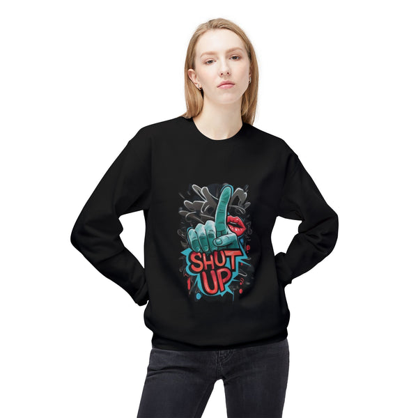 Shut Up Graphic Crewneck Sweatshirt - Unisex Midweight Fleece for Casual Style