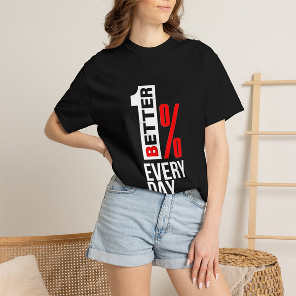 1% Better Every Day T-shirt | Motivation Fitness Progress Tee