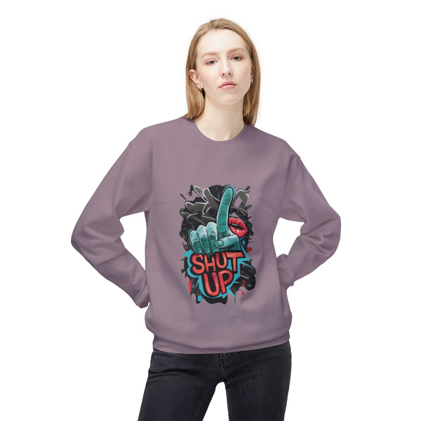 Shut Up Graphic Crewneck Sweatshirt - Unisex Midweight Fleece for Casual Style