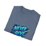 Motivational Unisex T-Shirt - 'Never Give Up' Inspirational Tee