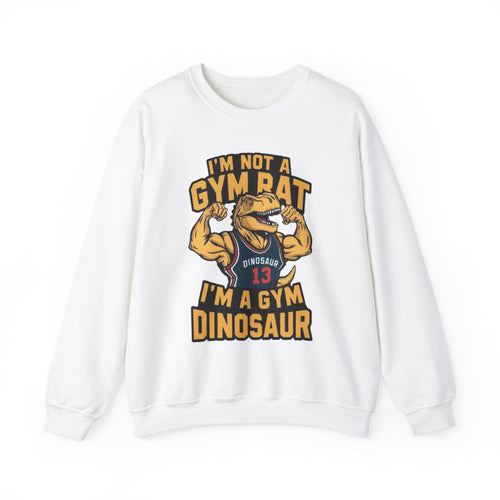 Funny Gym Dinosaur Crewneck – Gym Dinosaur, Not Gym Rat
