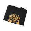 Funny Gym Dinosaur Crewneck – Gym Dinosaur, Not Gym Rat