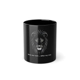 Lion Mug - Hear Me Roar After My Nap - 11oz Black Coffee Cup