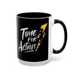 Time For Action Mug | Motivational Black Coffee Cup, 11oz or 15oz
