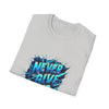Motivational Unisex T-Shirt - 'Never Give Up' Inspirational Tee