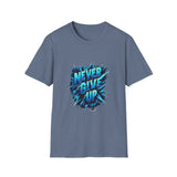 Motivational Unisex T-Shirt - 'Never Give Up' Inspirational Tee