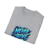 Motivational Unisex T-Shirt - 'Never Give Up' Inspirational Tee
