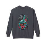 Shut Up Graphic Crewneck Sweatshirt - Unisex Midweight Fleece for Casual Style