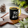 Time For Action Mug | Motivational Black Coffee Cup, 11oz or 15oz