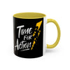 Time For Action Mug | Motivational Black Coffee Cup, 11oz or 15oz