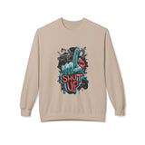 Shut Up Graphic Crewneck Sweatshirt - Unisex Midweight Fleece for Casual Style